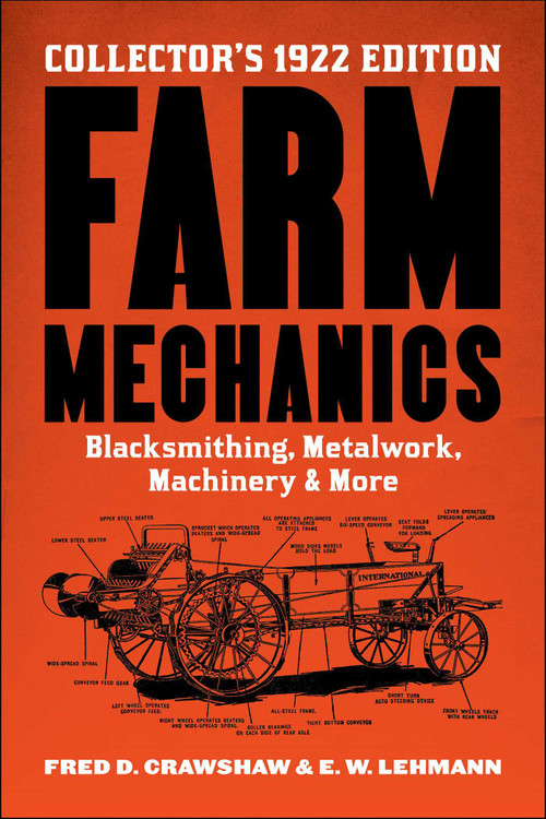 Farm Mechanics (The Collector's 1922 Edition) by Fred D. Crawshaw, E. W. Lehmann, 9781510778795