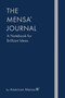 The Mensa® Journal (A Notebook for Brilliant Ideas) by American Mensa, 9781510778849