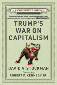 Trump's War on Capitalism by David Stockman, Robert F. Kennedy Jr., 9781510779327