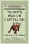 Trump's War on Capitalism by David Stockman, Robert F. Kennedy Jr., 9781510779327