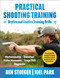 Practical Shooting Training by Ben Stoeger, Joel Park, 9781510779341