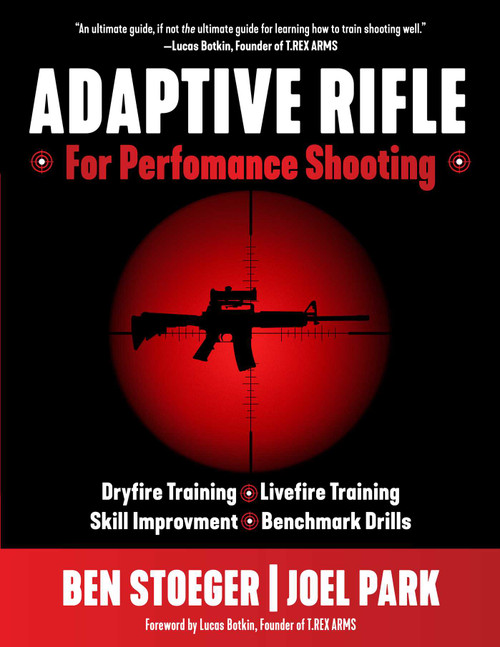 Adaptive Rifle (For Performance Shooting) by Ben Stoeger, Joel Park, Lucas Batkin, 9781510779464
