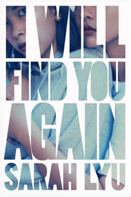 I Will Find You Again - 9781534465169 by Sarah Lyu, 9781534465169