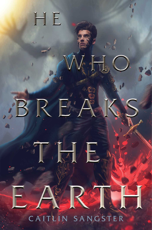 He Who Breaks the Earth - 9781534466159 by Caitlin Sangster, 9781534466159