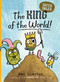 The King of the World! by Ben Clanton, Ben Clanton, 9781534493216