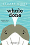 Whale Done - 9781534499324 by Stuart Gibbs, 9781534499324
