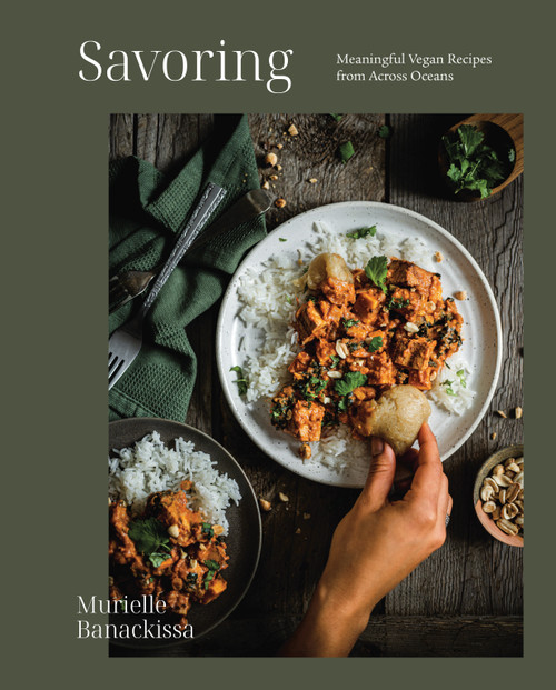 Savoring (Meaningful Vegan Recipes from Across Oceans) by Murielle Banackissa, 9780525611790