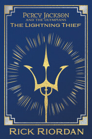 Percy Jackson and the Olympians The Lightning Thief Deluxe Collector's Edition by Rick Riordan, 9781368101028