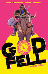 Godfell (The Complete Series) by Chris Sebela, Ben Hennessy, Jim Campbell, Adrian F. Wassel, Vittorio Astone, Triona Farrell, 9781638492016