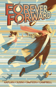 Forever Forward by Zack Kaplan, Arjuna Susini, 9781639692132