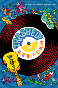 Trashed! - 9781665905367 by Martha Freeman, 9781665905367
