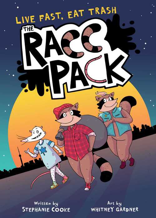 The Racc Pack by Stephanie Cooke, Whitney Gardner, 9781665914932