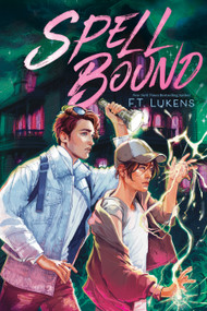 Spell Bound - 9781665916233 by F.T. Lukens, 9781665916233