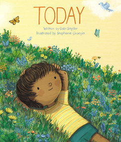 Today - 9781665924856 by Gabi Snyder, Stephanie Graegin, 9781665924856