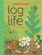 Log Life by Amy Hevron, Amy Hevron, 9781665934985
