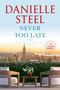 Never Too Late (A Novel) - 9780593861745 by Danielle Steel, 9780593861745