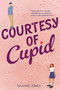 Courtesy of Cupid by Nashae Jones, 9781665939881