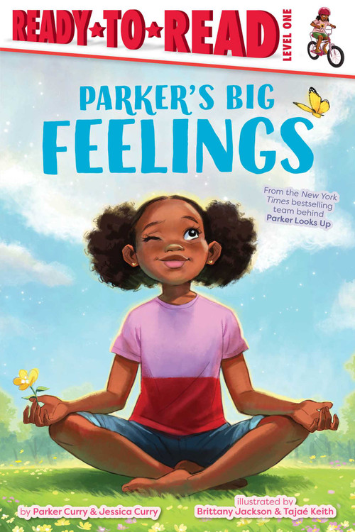 Parker's Big Feelings (Ready-to-Read Level 1) by Parker Curry, Jessica Curry, Brittany Jackson, Tajae Keith, 9781665942751