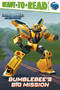 Bumblebee's Big Mission (Ready-to-Read Level 2) by Patty Michaels, 9781665947039