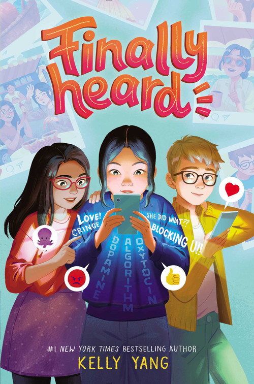 Finally Heard by Kelly Yang, 9781665947930