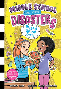 Biggest Secret Ever! by Wanda Coven, Anna Abramskaya, 9781665948340