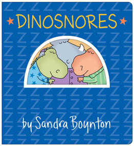 Dinosnores (Oversized Lap Board Book) by Sandra Boynton, Sandra Boynton, 9781665948999