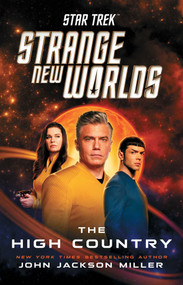 Star Trek: Strange New Worlds: The High Country - 9781668002391 by John Jackson Miller, 9781668002391