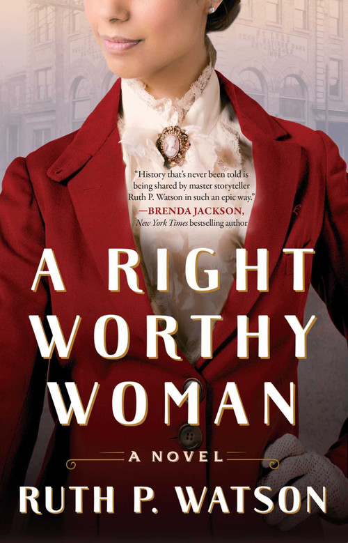 A Right Worthy Woman (A Novel) - 9781668003039 by Ruth P. Watson, 9781668003039