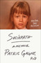 Sociopath (A Memoir) by Patric Gagne, 9781668003183