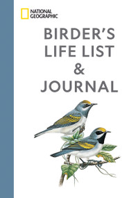National Geographic Birder's Life List and Journal by National Geographic, 9781426223167