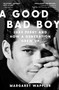 A Good Bad Boy (Luke Perry and How a Generation Grew Up) by Margaret Wappler, 9781668006269
