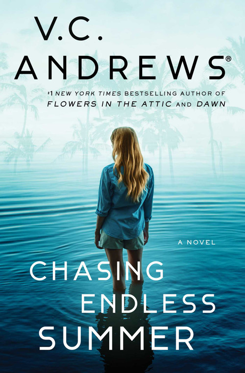 Chasing Endless Summer by V.C. Andrews, 9781668015940