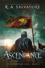 Ascendance (The DemonWars Saga, Book 5) - 9781668018200 by R. A. Salvatore