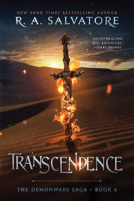 Transcendence (The DemonWars Saga, Book 6) by R. A. Salvatore, 9781668018224