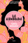 Las alumbradas (Spanish Edition) by Vanessa Hernández, 9786073830447