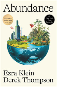 Abundance - 9781668023488 by Ezra Klein, Derek Thompson