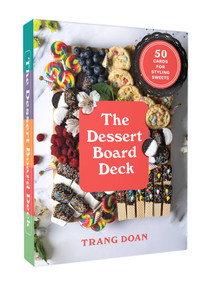 The Dessert Board Deck by Trang Doan, 9781668025543