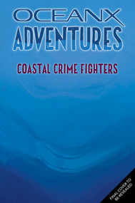 Coastal Crime Fighters (OceanX Book 4) by Kate B. Jerome, 9781681889122