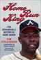 Home Run King (The Remarkable Record of Hank Aaron) by Dan Schlossberg, Dusty Baker, 9781683584841