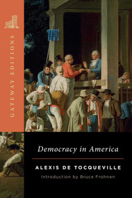 Democracy in America - 9781684515387 by Alexis de Tocqueville, Bruce Frohnen, 9781684515387