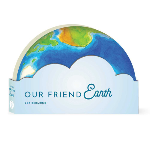 Our Friend Earth by Lea Redmond, Regina  Shklovsky, 9781685552213