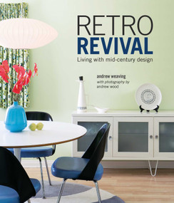 Retro Revival (Living with mid-century design) by Andrew Weaving, 9781788795777