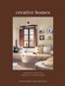Creative Homes (Evocative, eclectic and carefully curated interiors) by Anna Malmberg, Mari Strenghielm, 9781788795937