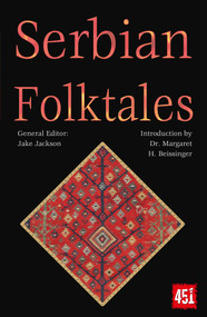 Serbian Folktales by J.K. Jackson, Margaret H. Beissinger, 9781804177839