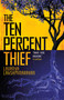 The Ten Percent Thief (Shortlisted for the 2024 Arthur C. Clarke Award!) - 9781837860777 by Lavanya Lakshminarayan, 9781837860777