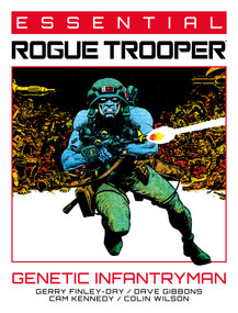 Essential Rogue Trooper: Genetic Infantryman by Gerry Finley-Day, Dave Gibbons, Colin Wilson, Cam Kennedy, Brett Ewins, 9781837861088