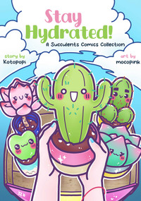 Stay Hydrated: A Succulents Comics Collection - 9781952126970 by Kotopopi, moco pink, 9781952126970