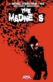 The Madness by J. Michael Straczynski, ACO, 9781953165558