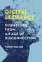 Digital Lethargy (Dispatches from an Age of Disconnection) - 9780262548373 by Tung-Hui Hu, 9780262548373