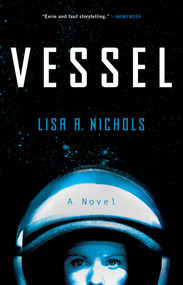 Vessel (A Novel) - 9781982121099 by Lisa A. Nichols, 9781982121099